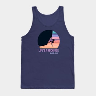 Life's a Rockface Tank Top